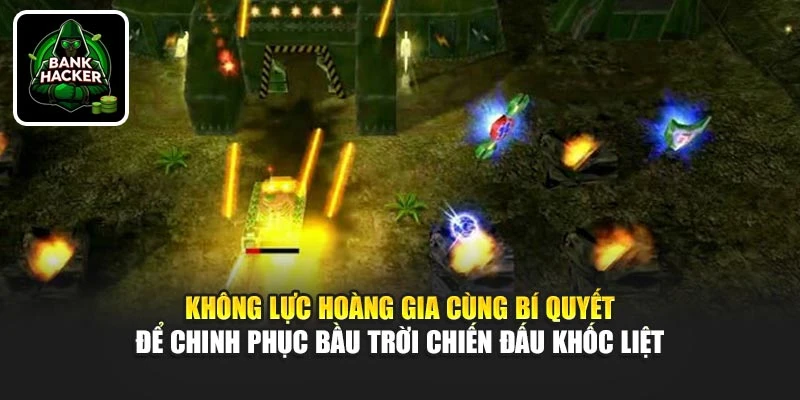 Không Lực Hoàng Gia cùng bí quyết để chinh phục bầu trời chiến đấu khốc liệt