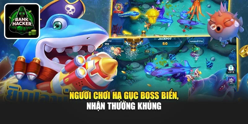 Người chơi hạ gục boss biển, nhận thưởng khủng