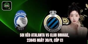 Soi Kèo Atalanta vs Club Brugge, 23h45 Ngày 30/9, Cúp C1