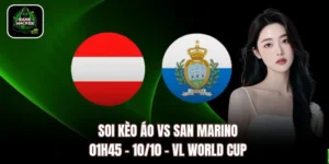 Soi Kèo Áo vs San Marino, 01h45 – 10/10 – VL World Cup