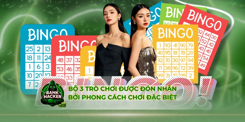 Bộ 3 trò chơi được đón nhận bởi phong cách chơi đặc biệt